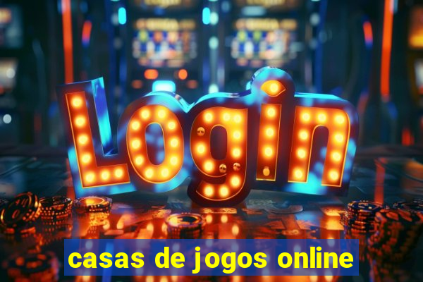 casas de jogos online